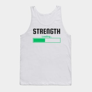 Strength Loading - Funny Workout Tank Top